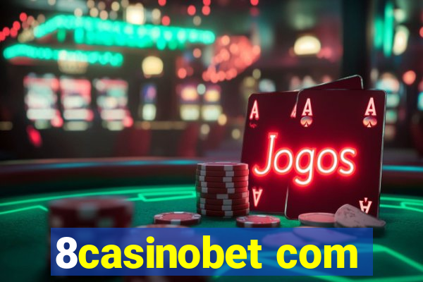 8casinobet com